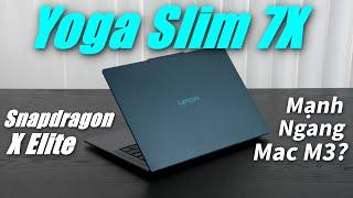 Lenovo Yoga Slim 7X (Snapdragon X Elite) Những Vấn đề LỚN đang gặp phải, Chưa nên Mua vội!!!