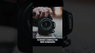 10 Budget Cameras for Filmmakers (Teaser)
