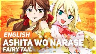 Fairy Tail - "Ashita wo Narase" (FULL Opening) | ENGLISH Ver | AmaLee