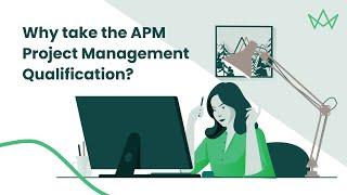 Why take the APM Project Management Qualification?