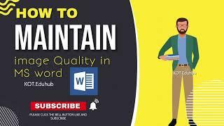 How to improve image quality in Microsoft Word