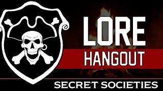 Lore Hangout - Secret Societies