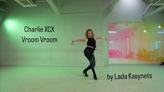 Charli XCX - Vroom Vroom choreography by Lada Kasynets