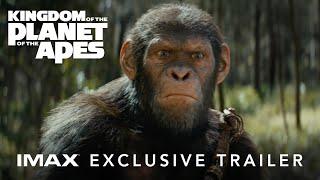 Kingdom of the Planet of the Apes | Exclusive IMAX® Trailer