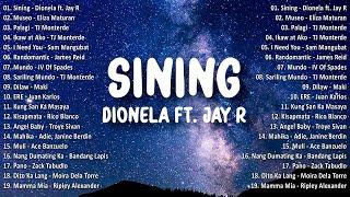 Sining - Dionela, Jay R, MuseoBest OPM Tagalog Love Songs - NEW OPM Trending 2024 Playlist