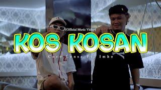KOS KOSAN - COCO LENSE feat. IMHO (Official Music Video)