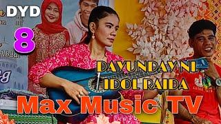 DAYUNDAY NI IDOL RAIDA P-8 | MANISAN A WATA BABAI MAPYA DAYUNDAY | Max Music TV