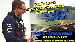 Radio Checo Pérez: Tras Finalizar P17, Tras una mala estrategia de Red Bull. F1 radio español