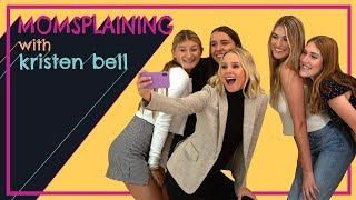 #Momsplaining with Kristen Bell: Teenagers