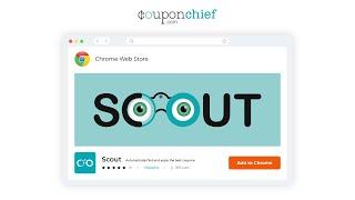 Scout Chrome Extension - Couponchief.com