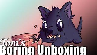 Tom's Boring Unboxing Video - June 24, 2024