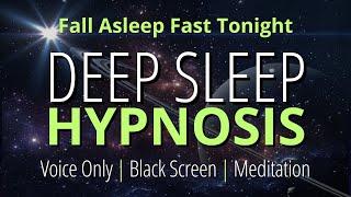 Voice Only Guided Meditation For Sleep (Strong) Black Screen Experience