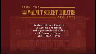 Walnut Street Theatre - A Living Tradition (1987)