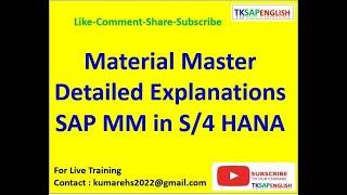 Material Master: Detailed Field-by-Field Explanations in SAP S/4 HANA