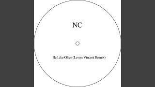 Be Like Olive (Levon Vincent Remix)