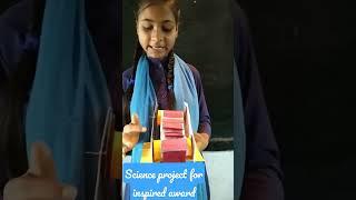 Science project.. Inspire award.. 2022