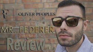 Oliver Peoples Mr. Federer Review