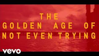 Dead! - The Golden Age Of Not Even Trying (Music Video)