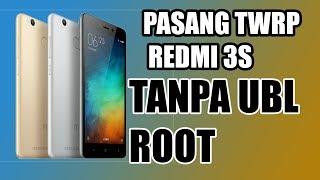 TUTORIAL PASANG TWRP Redmi 3s tanpa UBL