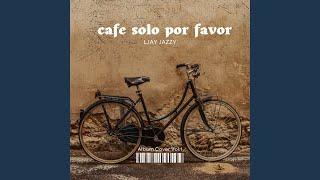 Cafe solo por Favor