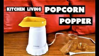 Hot Air Popcorn Popper Review Kitchen living