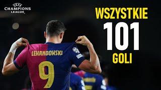 Robert Lewandowski Wszystkie 101 Goli w Lidze Mistrzów (Polski Komentarz) ᴴᴰ