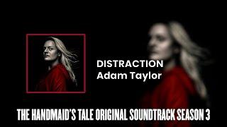 Distraction | The Handmaid's Tale S03 Original Soundtrack by Adam Taylor