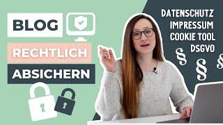 BLOG rechtlich ABSICHERN: Impressum, Datenschutz Generator, Cookie Tool & Co. (Blogger Pflichten!)