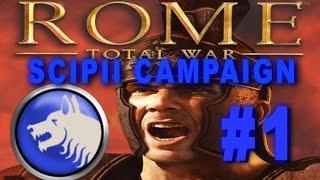 Rome: Total War - Scipii Campaign Gameplay #1