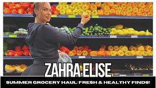 Summer Grocery Haul: Fresh & Healthy Finds! | Zahra Elise