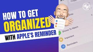 How to Get organized with Apple's Reminders