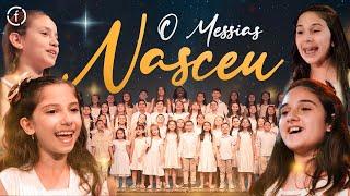 O MESSIAS NASCEU | NATAL - Coral LAF Kids