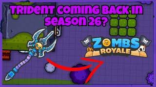 TRIDENT coming BACK to zombsroyale in Season 26?