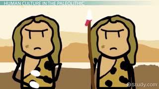 The Paleolithic Age - Tools & Characteristics