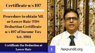 Section 197 | NIL or Lower Deduction TDS Certificate | Form 13 | Taxpundit [2019]