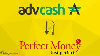 Exchange From Advcash and Perfect Money to USDT