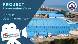 Metro Water Desalination Plant 150MLD | Project Presentation | Extended video | G3 Media Works |