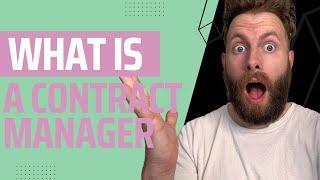 The Truth about what a Contract Manager is