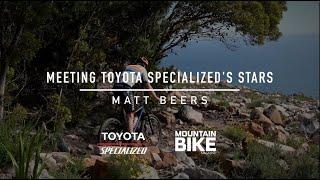 Meet team Toyota Specialized's Matt Beers