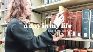 Day in My Life as a Library Assistant