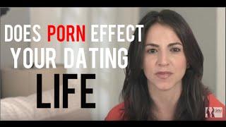 Effects Of Porn On The Male Brain (Does Porn Hurt Your Dating Life)