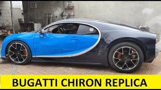 Complete | Homemade Bugatti Chiron | Bugatti Chiron REPLICA.