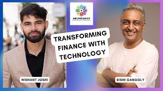 Transforming Finance with Technology: Nishant Joshi & Rishi Gangoly in Conversation