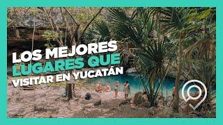 La mejor guía de viajes los mejores lugares que visitar en YUCATAN