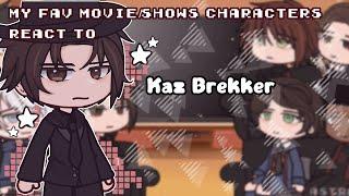 My fav movie/show characters react  Kaz Brekker  4/8