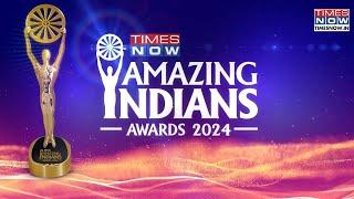 Times Now Amazing Indians Awards 2024 | Episode 6 | The Story Behind the Heroes | Part 3