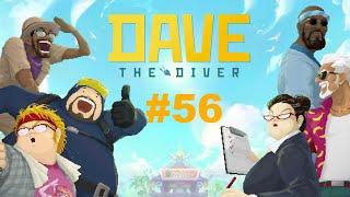 Lets Dive, Dave the Diver Episode 56