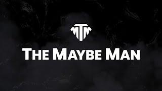 TMM “THE MAYBE MAN” (Album Snippets) (Extended Teasers)