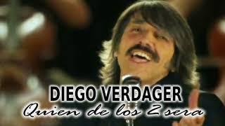 DIEGO VERDAGER - QUIEN DE LOS 2 SERA REMIX