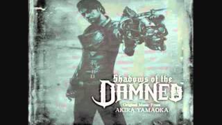 Shadows of the Damned (with The Damned) By Akira Yamaoka